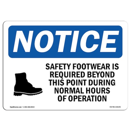 Signmission OSHA Sign, Safety Footwear Is Required With Symbol, 14in X 10in Aluminum, 14" W, 10" H, Landscape OS-NS-A-1014-L-18146